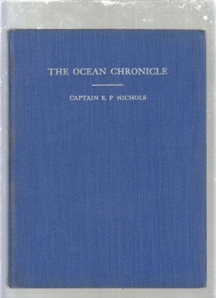 The Ocean Chronicle, Published by Captain E.P. Nichols on board the Bark CLARA and Ship FRANK...