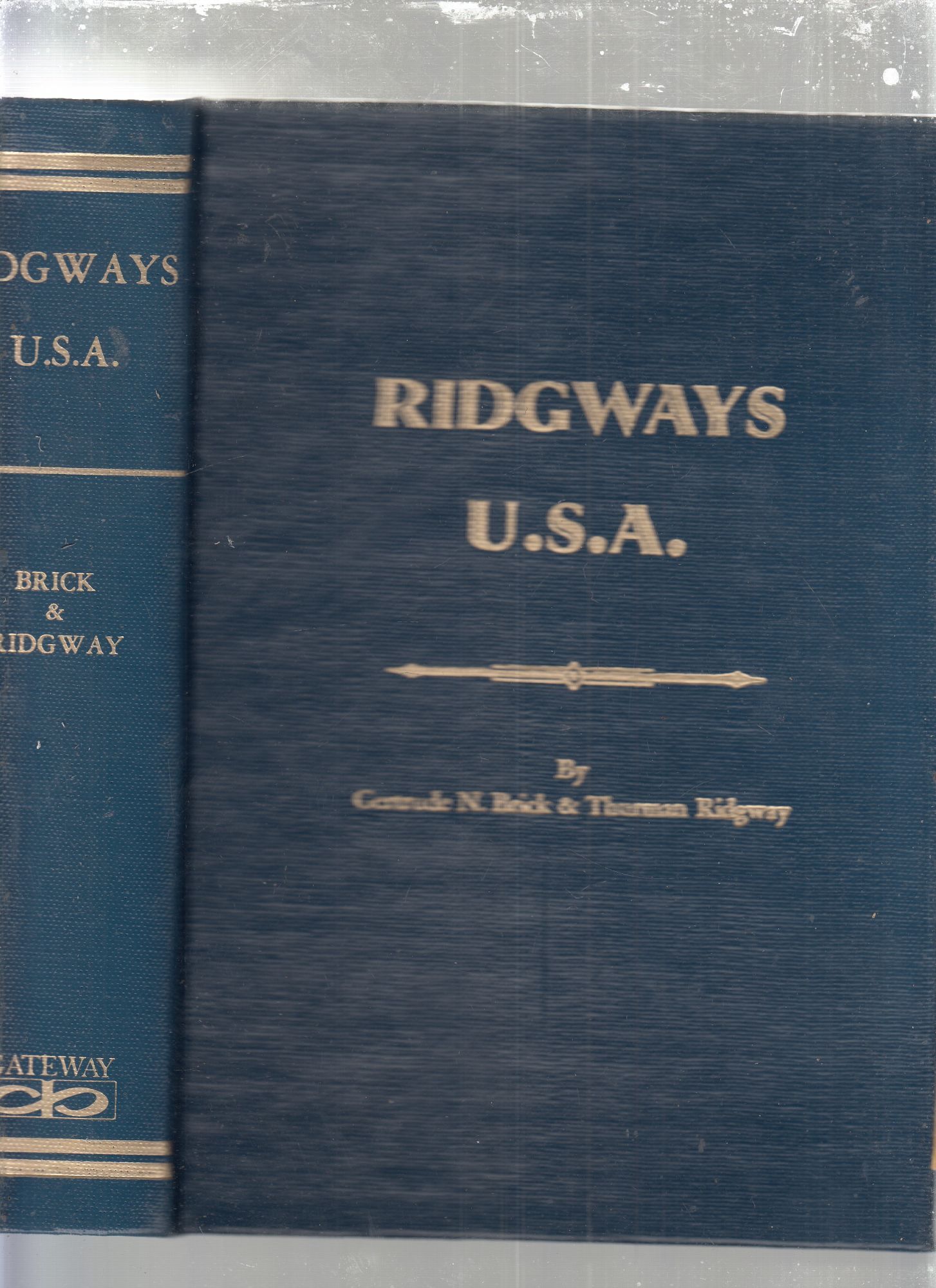 Ridgeways in the U.S.A. | Gertrude N. Brick, Thurman Ridgeway | First ...