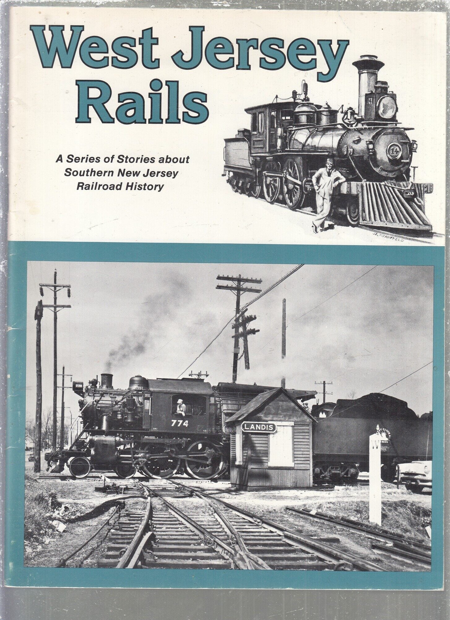 West Jersey rails: A Series of Stories about Southern New Jersey ...