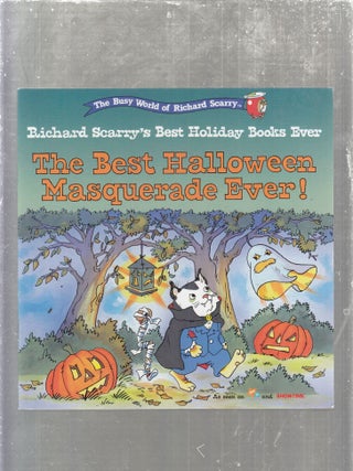 The Best Halloween Masquerade Ever! (Richard Scarry's Best Holiday Books Ever. Richard Scarry.
