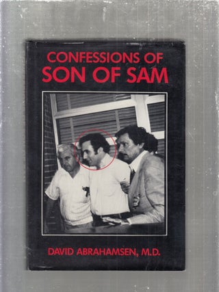Item #E30644 Confessions of Son of Sam. David Abrahamsen