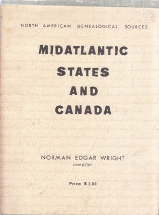Item #E30767 North American Genealogical Sources: Midlantic States and Canada. Norman Edgar...
