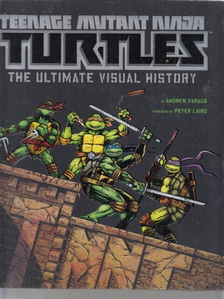 Item #E30969 Teenage Mutant Ninja Turtles: The Ultimate Visual History (in fine, as new...