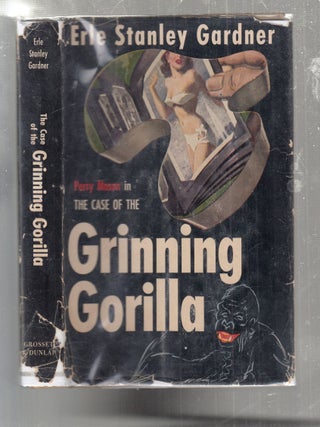 Item #E31000 The Case of the Grinning Gorilla: A perry Mason Mystery (in dust jacket). Erle...
