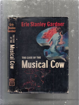 Item #E31023 The Case of The Musical Cow (in dust jacket). Erle Stanley Gardner