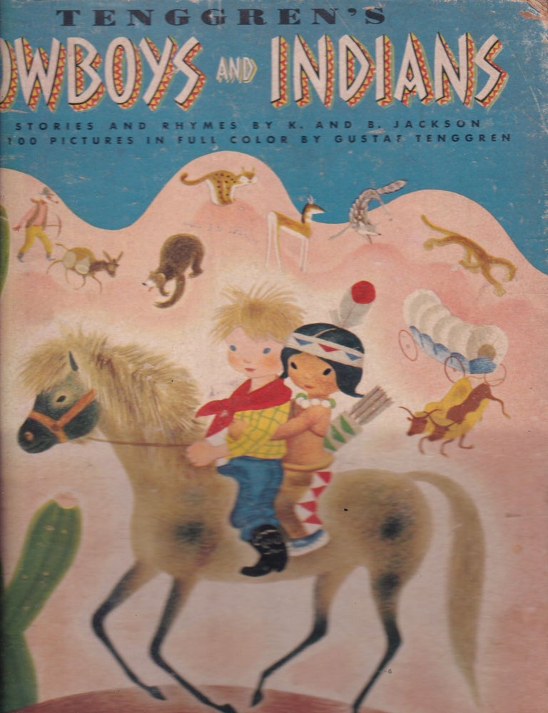 Item #E31320 Tenggren's Cowboys and Indians (A Giant Golden Book). Kathryn, Byron Jackson, Gustaf Tenggren, text.