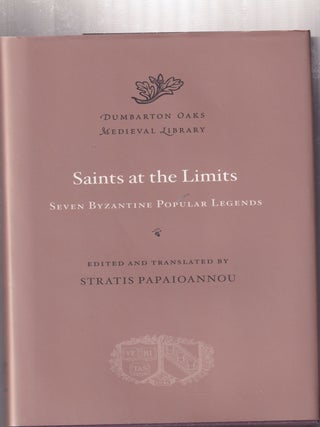 Item #E31776 Saints at the Limits. Stratis Papaioannou, ed. trns