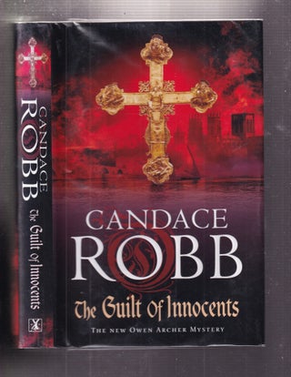 A Guilt of Innocents: An Owen Archer Mystery (true UK first edition SIGNED)