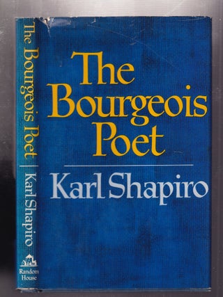 Item #E32104 Bourgeois Poet. Karl Shapiro