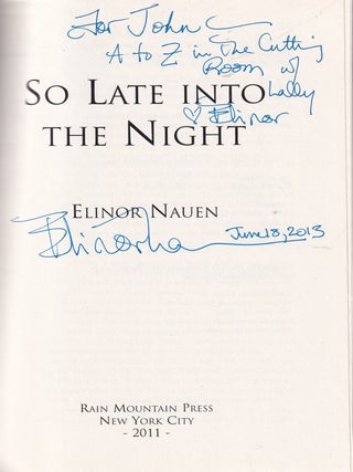 Item #E32124 So Late into the Night (inscribed by the author). Elinor Nauen