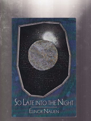 So Late into the Night (inscribed by the author)