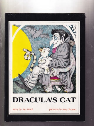 Dracula's Cat. Jan Wahl, Kay Chorao.