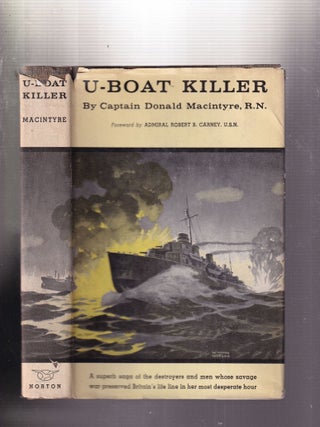 Item #E32479 U-Boat Killer. Captain Donald Macintyre