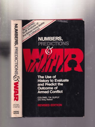 Item #E32651 Numbers, Predictions and War: The Use of History to Evaluate and Predict the Outcome...