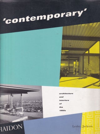 Item #E32813 Contemporary: Architecture and Interiors of the 1950s. Lesley Jackson