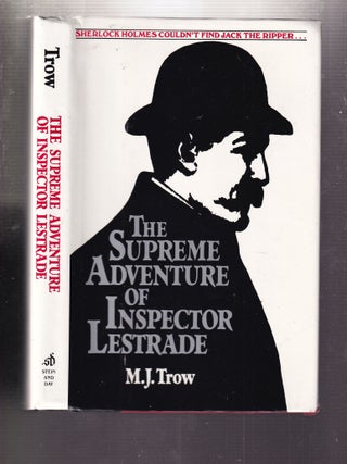 Item #E32820 The Supreme Adventure of Inspector Lestrade. M J. Trow