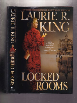 Item #E32821 Locked Rooms: A Novel of Suspense Featuring Mary Russell and Sherlock Holmes. Laurie...