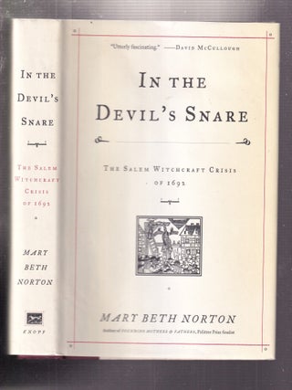 In The Devil's Snare: The Salem Witchcraft Crisis of 1692