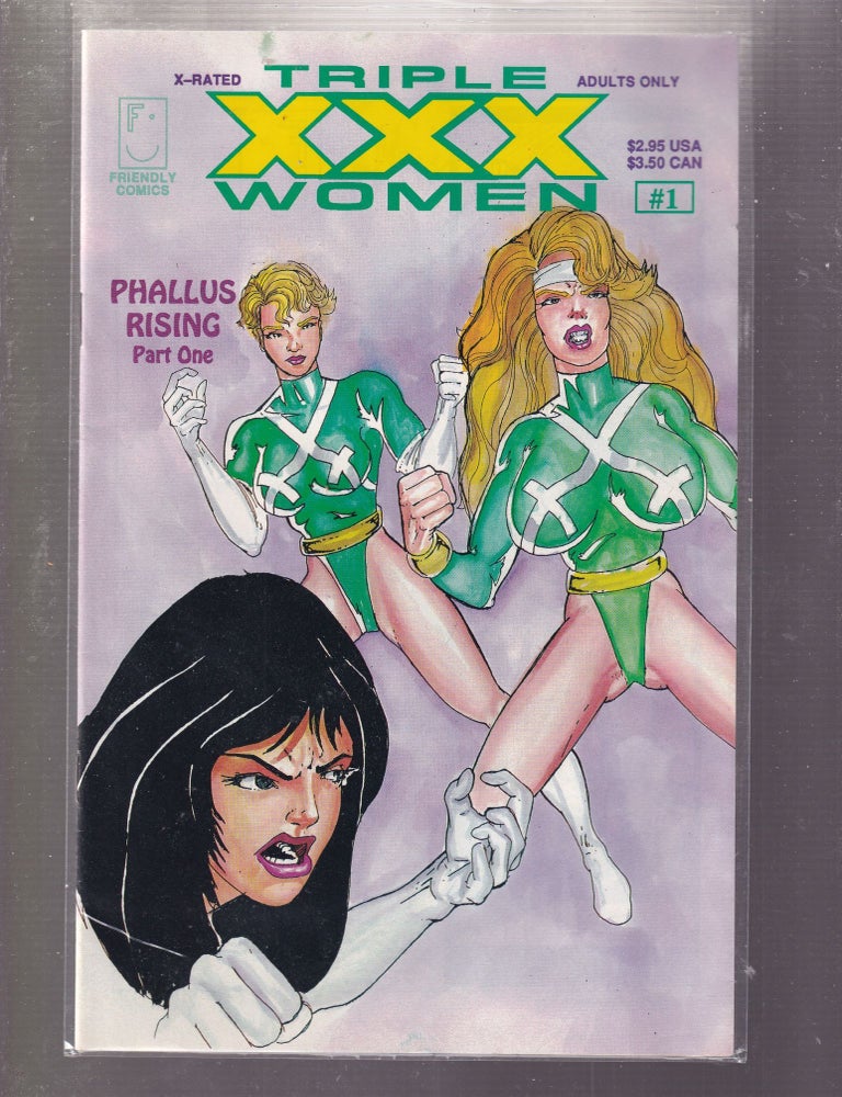 Item #E32920a Triple XXX Women #1 (Phallus Rising Part One). Friendly Comics.