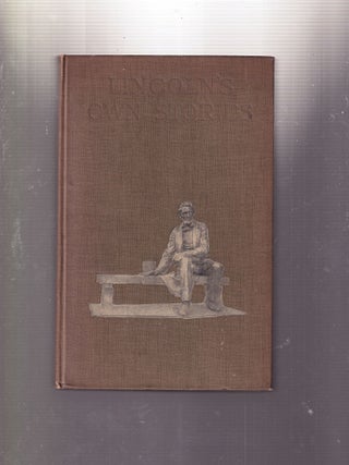 Item #E33053 Lincoln's Own Stories. Abraham Lincoln, Anthony Gross