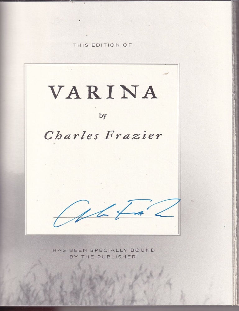 Item #E33070 Varina (signed first edition). Charles Frazier.