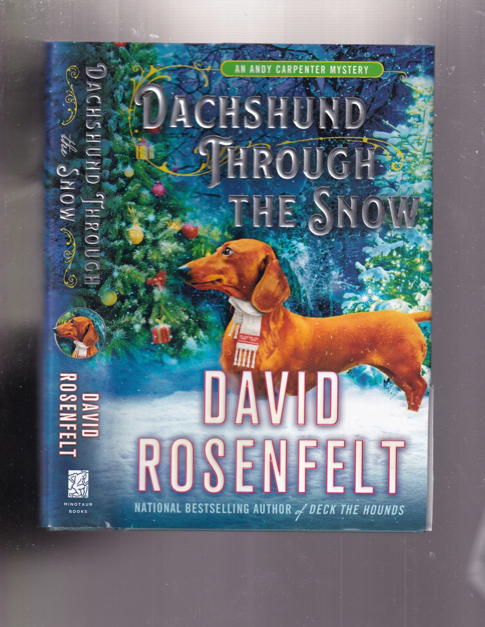 Dachshund Through the Snow: An Andy Carpenter Mystery | David Rosenfelt ...