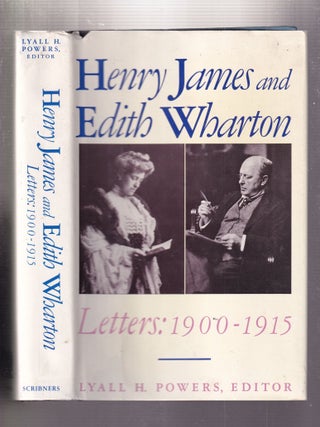 Item #E33246 Henry James and Edith Wharton Letters: 1900-1915. Edith Wharton Henry James, Lyall...