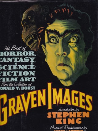 Item #E33502 Graven Images: The Best of Horror, Fantasy, and Science Fiction Film Are from the...