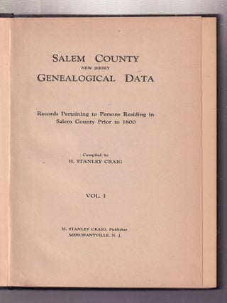 Item #E33513 Salem County New Jersey Genealogical Data: Records Pertaining to Persons Residing in...