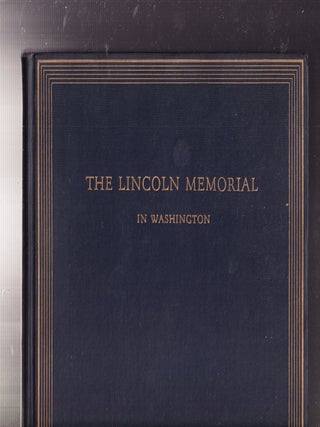 Item #E33550 The Lincon Memorial Washington. compiler Edward F. Conklin