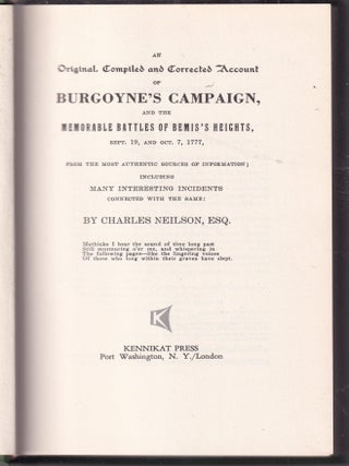 Item #E33651 An Original, Compiled and Corrected Account of Burgoyne's Campaign, and the...