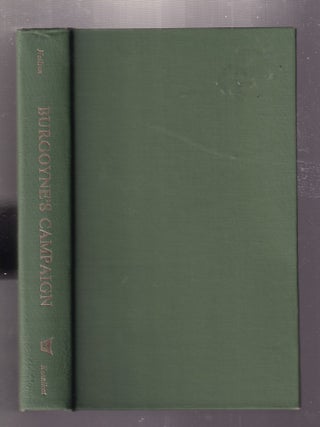 An Original, Compiled and Corrected Account of Burgoyne's Campaign, and the Memorable Battles of Bemis's Heights, Sept. 19, and Oct. 7, 1777; from the most authentic sources of information; including Many Interesting Incidents connected with the same.