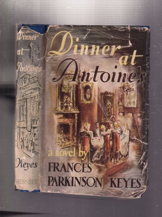Item #E33669 Dinner At Antoine's. Frances Parkinson Keyes
