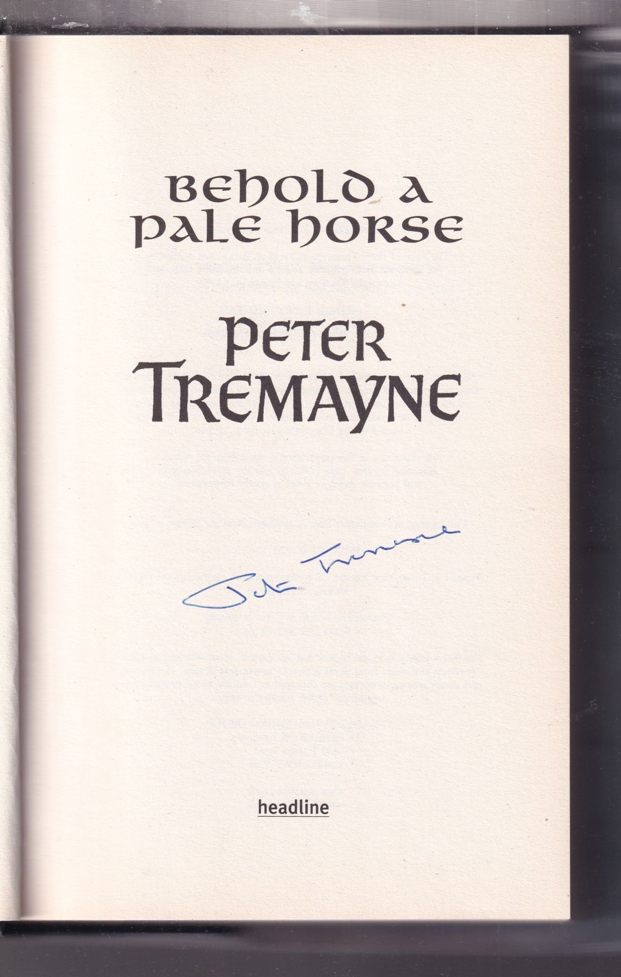 Behold a Pale Horse: A Sister Fidelma Mystery SIGNED TRUE UK FIRST ...