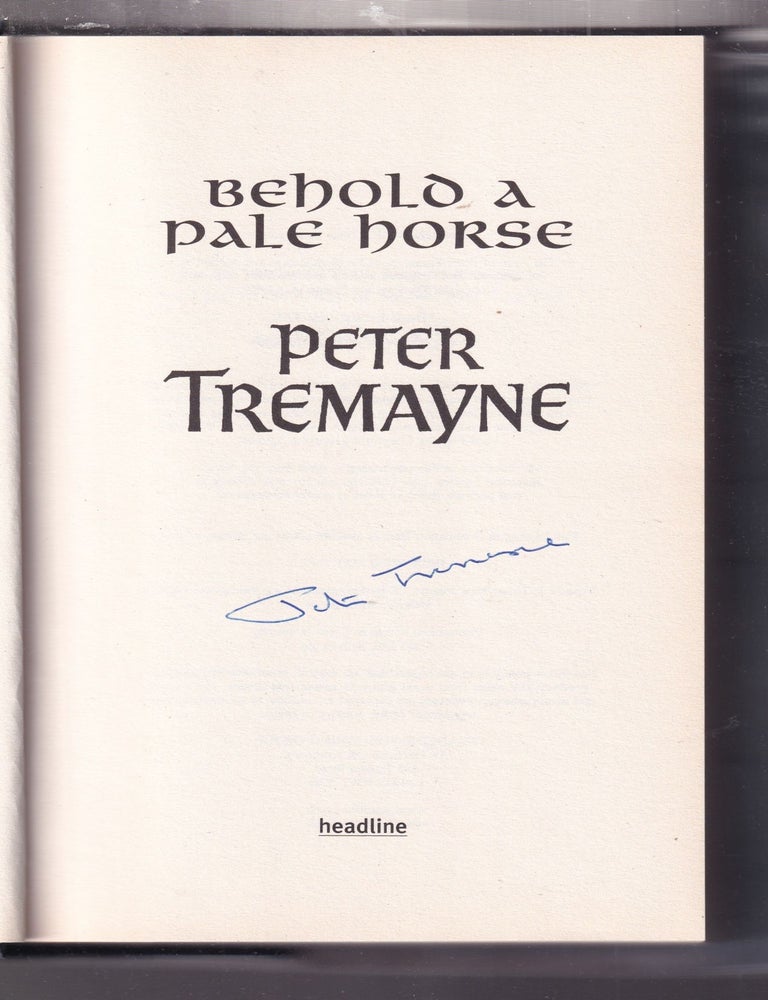 Behold a Pale Horse: A Sister Fidelma Mystery SIGNED TRUE UK FIRST ...