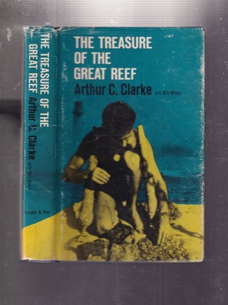 Item #E33839 The Treasure Of The Great Reef. Arthur C. Clarke