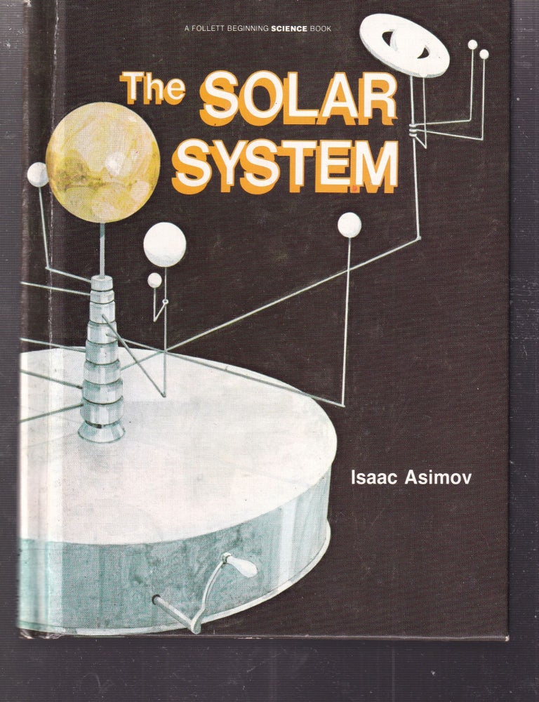 The Solar System | Isaac Asimov | Second printing