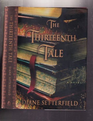 Item #E33963 The Thirteenth Tale: A Novel. Diane Setterfield