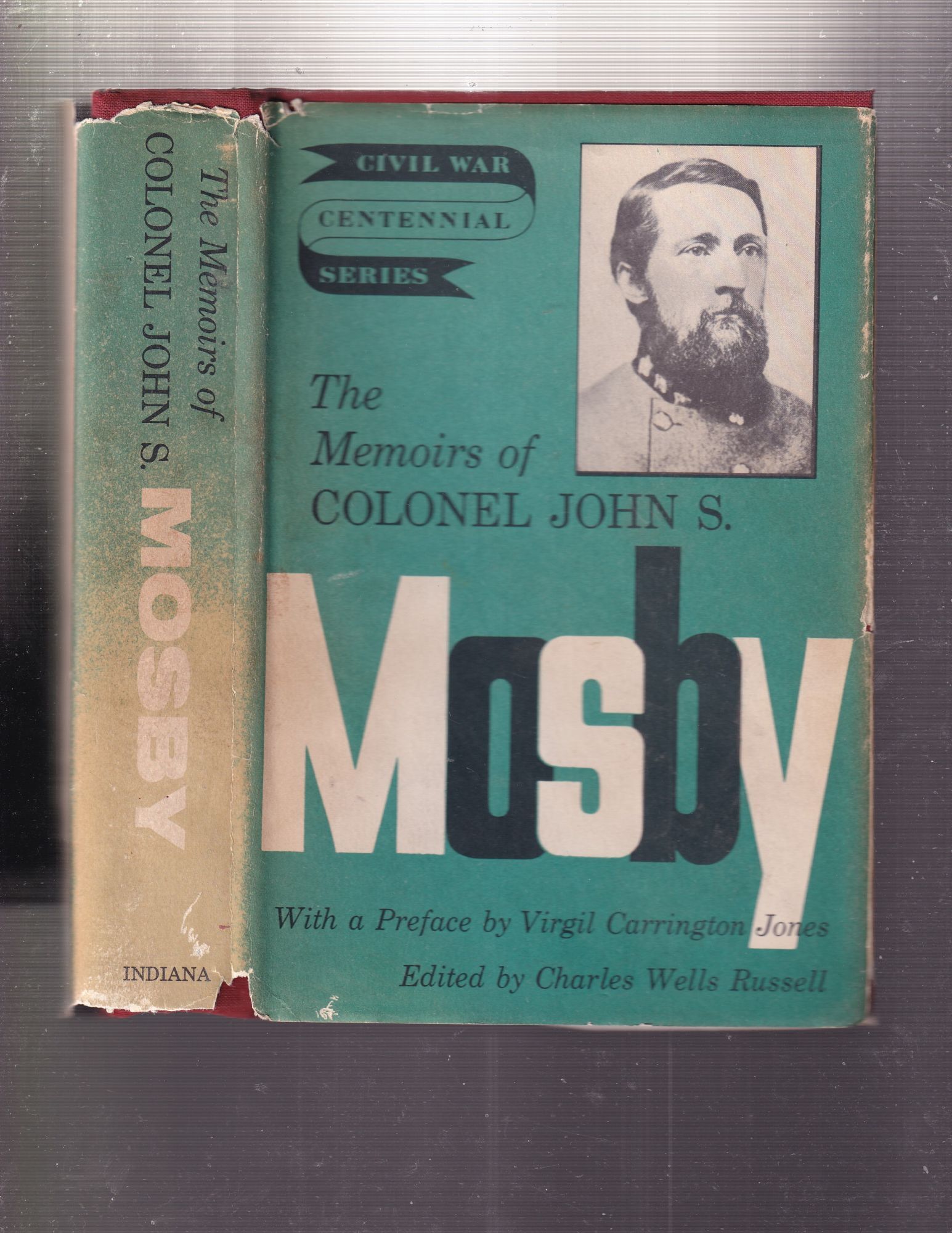 The Memoirs of Colonel John S. Mosby | John S. Mosby, Charles Wells ...