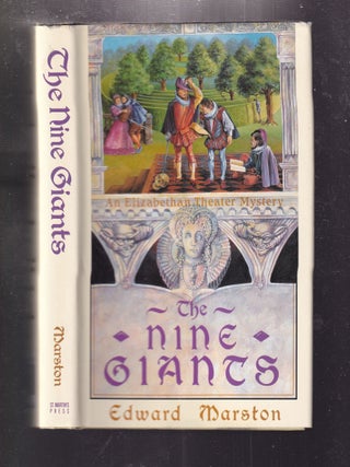 Item #E34129 The Nine Giants: An Elizabethan Theater Mystery. Edward Marston