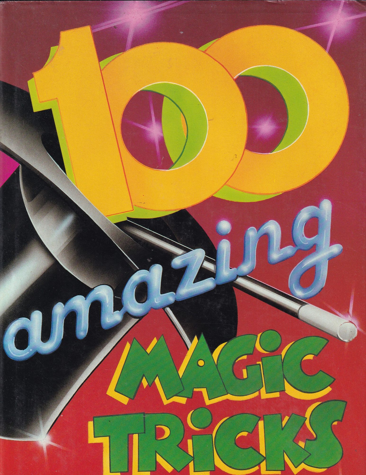 100 Amazing Magic Tricks | Arthur Good
