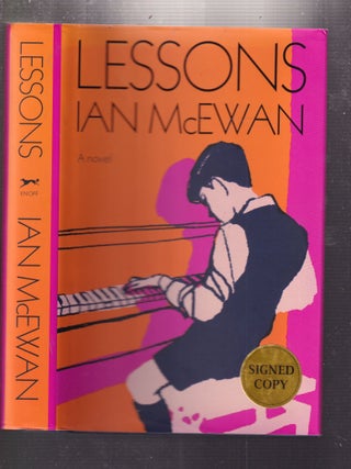 Item #E34288 Lessons: A Novel (signed first American edition). Ian McEwan