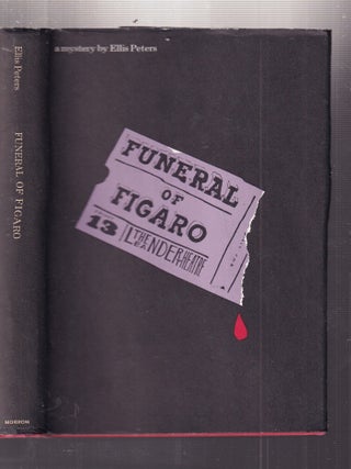Item #E34489 Funeral of Figaro. Ellis Peters, pseud. Edith Pargeter