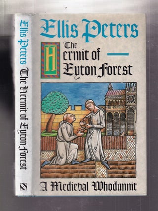 Item #E34513 The Hermit of Eyton Forest: A Medieval Whodunnit. Ellis Peters