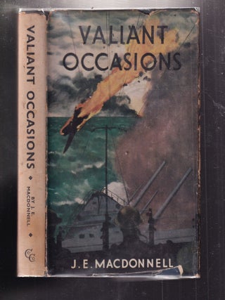 Item #E34616 Valiant Occasions. J E. MacDonnell