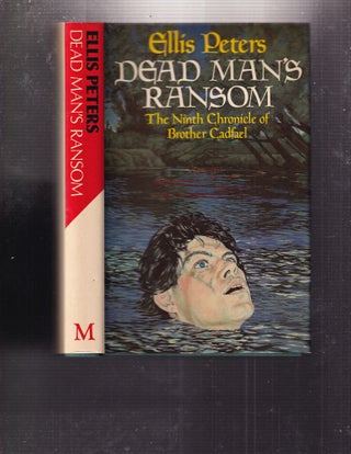 Dead Man's Ransom: The Ninth Chronicle of Brother Cadfael (signed first edition)