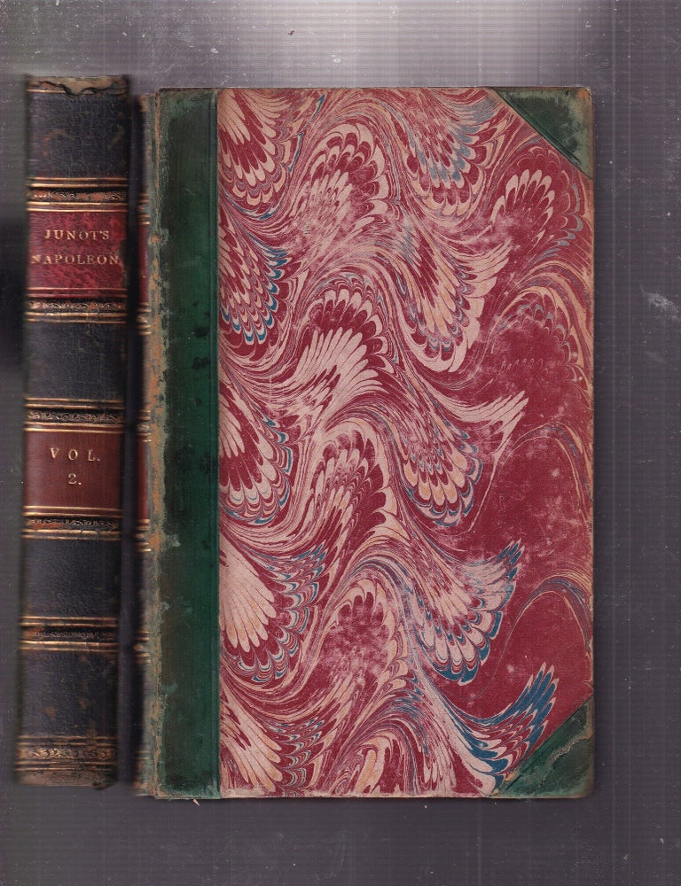 Item #E34691 Memoirs: Napoleon, His Court And family (2 vols in fine binding). The Duchess D'Abrantes, Madame Junot.