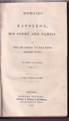 Memoirs: Napoleon, His Court And family (2 vols in fine binding)