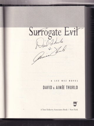 Item #E34805 Surrogate Evil: A Lee Nez Novel (1st edition signed by both authors). David, Aimee...