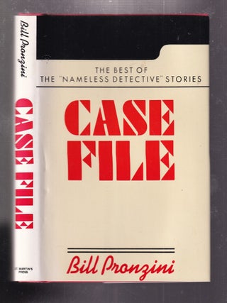 Item #E34860 Case File: The Best of The "Nameless Detective" Stories. Bill Pronzini